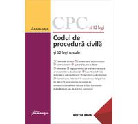 Codul de procedura civila si 12 legi uzuale Act.11 februarie 2025