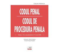 Codul penal. Codul de procedura penala Ed.16 Act. 21 Iunie 2026 - Dragos Bogdan, Petrut Ciobanu, Editie in limba romana