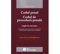 Codul penal. Codul de procedura penala. Legile de executare Act.10 septembrie 2025