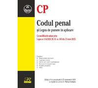 Codul penal si Legea de punere in aplicare Ed.13 Act. 23 septembrie 2025 - Petrut Ciobanu
