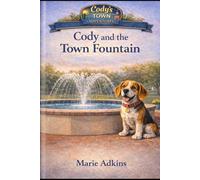 Cody and the Town Fountain
