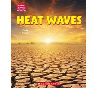 Cody Crane Heat Waves (Learn About: Wild Weather) (Copertina rigida)