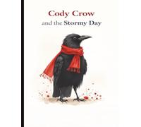 Cody Crow and the Stormy Day