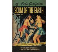 Cody Goodfellow Scum of the Earth (Tascabile)
