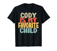 Cody Is My Favorite Child Maglietta divertente da Cody To Parents Maglietta