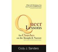 Cody J Sanders Queer Lessons for Churches on the Straight and Narrow (Tascabile)
