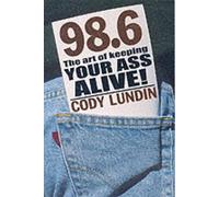 Cody Lundin 98.6 Degrees (Tascabile)
