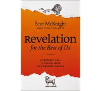 Cody Matchett Scot McKnight Revelation for the Rest of Us (Copertina rigida)