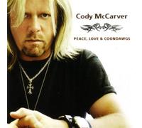 Cody Mccarver - Peace Love & Coondawgs