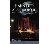 Cody Polston Haunted Albuquerque (Tascabile) Haunted America