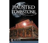 Cody Polston Haunted Tombstone (Tascabile) Haunted America