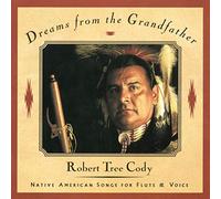 Robert Tree Cody Dreams from the Grandfather (CD) Album