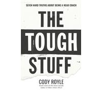 Cody Royle The Tough Stuff (Tascabile)