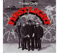 CODY, TURNER - FIRST LIGHT
