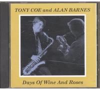 COE, TONY/ALAN BARNES - DAYS OF WINE & ROSES