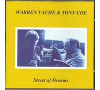COE, TONY/WARREN VACHE - STREET OF DREAMS