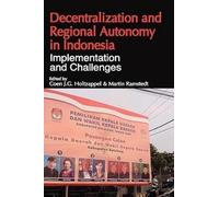 Coen J. G. Holt Decentralization and Regional Autonomy in Ind (Copertina rigida)