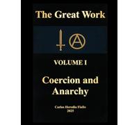 COERCION AND ANARCHY: The Diagnosis