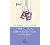 Coerenza cardiaca. Fondamenti, implicazioni e impatto in ambito educativo