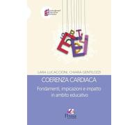 Coerenza cardiaca. Fondamenti, implicazioni e impatto in ambito educativo