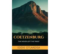 Coetzenburg: "She never left the trees"