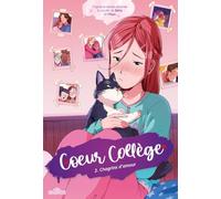 Coeur Collège - Tome 2 Chagrins d'amour: 2