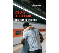 Coeurs de légende: Ton conte est bon