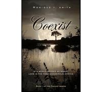 Coexist: A Supernatural Romance: In a world divided by magic, love is the most dangerous choice.