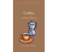 Jonathan Morris Coffee (Copertina rigida) Edible