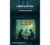 Coffee and Chat: In Bramblewick, everyone has a secret. Amy just pours coffee until they tell her.