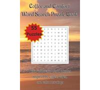 Coffee and Comfort Word Search Puzzle Book: Relax with cozy word puzzles inspired by coffee, cafes, and calm mornings | 6x9 | 55 Puzzles