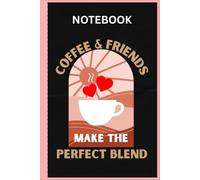 Coffee and Friends Notebook | Coffee Friend Journal | Coffee Lover Gift