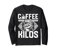 Coffee And Kilos Motivational Gym Fitness Quote Maglia a Manica