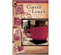 Coffee at Luke's: An Unauthorized Gilmore Girls Gabfest