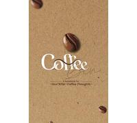 Coffee Bin: A notebook to keep track of your after-coffee thoughts