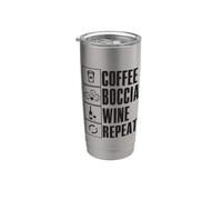 Coffee Boccia Wine Repeat Quote Boccia Player Balls Boccia Bicchiere termico in acciaio inox doppia parete