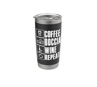Coffee Boccia Wine Repeat Quote Boccia Player Balls Boccia Bicchiere termico in acciaio inox doppia parete