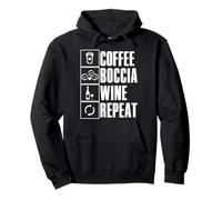 Coffee Boccia Wine Repeat Quote Boccia Player Balls Boccia Felpa con Cappuccio