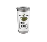 Coffee Break. Have A Cup. Design divertente del caffè. Bicchiere termico in acciaio inox doppia parete