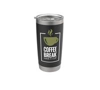 Coffee Break. Have A Cup. Design divertente del caffè. Bicchiere termico in acciaio inox doppia parete