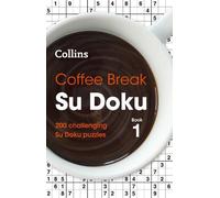 Coffee Break Su Doku Book 1 (Tascabile) Collins Su Doku