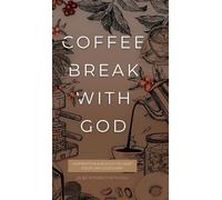 Coffee Break with God (Copertina rigida) Quiet Moments with God