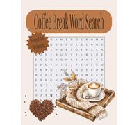 Coffee Break Word Search: Slow down, take a breath, and enjoy a cozy pause