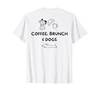 COFFEE, BRUNCH & DOGS X Caffè Pranzo Colazione Cani Maglietta
