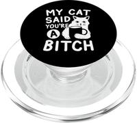 Coffee Cat Attitude Il mio gatto ha detto che sei una cagna Gatta divertente PopSockets PopGrip per MagSafe