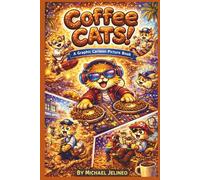 Coffee Cats!!: A Graphic Cartoon Picture Book