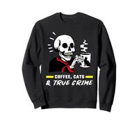 Coffee Cats & True Crime Funny Skull Cat Crime Show Lovers Felpa
