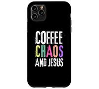 Coffee Chaos And Jesus Christ Christian Religious Love Faith Custodia per iPhone 11 Pro Max