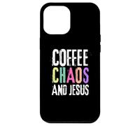 Coffee Chaos And Jesus Christ Christian Religious Love Faith Custodia per iPhone 12 Pro Max