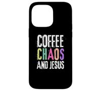Coffee Chaos And Jesus Christ Christian Religious Love Faith Custodia per iPhone 14 Pro Max